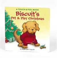 Biscuit's Pet & Play Christmas: A Touch & Feel Book: A Christmas Holiday Book for Kids