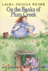 On the Banks of Plum Creek