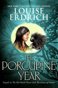 The Porcupine Year
