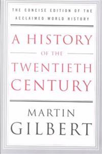 A History of the Twentieth Century