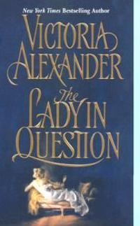 Lady in Question, The