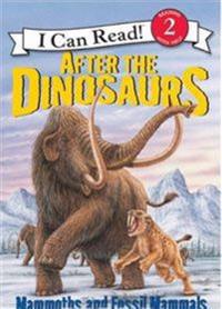 After the Dinosaurs