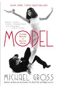Model: The Ugly Business of Beautiful Women