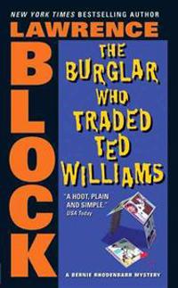 Burglar Who Traded Ted Williams, The
