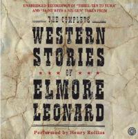 Complete Western Stories of Elmore Leonard