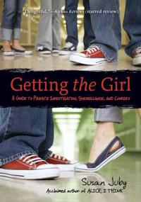 Getting the Girl: A Guide to Private Investigation, Surveillance, and Co okery