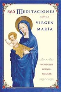 365 Meditaciones Con La Virgen Maria