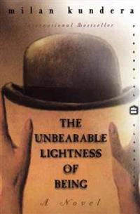 THE UNBEARABLE LIGHTNESS OF BEING