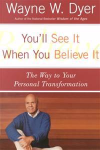 You'LL See it When You Believe it
