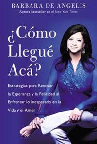La Como Llegue Aca?
