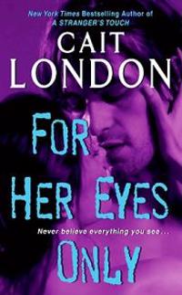 For Her Eyes Only