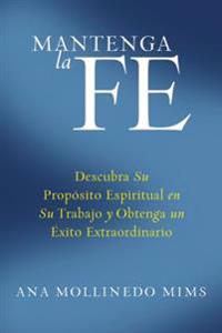 El Mantenga la Fe