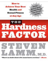 The Hardness Factor How To Achieve Your Best Health And Sexual Fitness a t any age