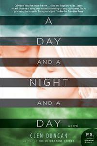 A Day and a Night and a Day