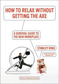 The Survival Guide to the New Workplace previously Executricks