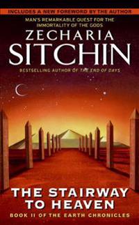 Stairway To Heaven: Book Ii Of The Earth Chronicles (New Edition)