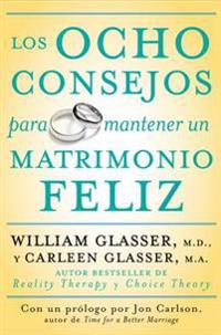 Los Ocho Consejos Para Mantener Un Matrimonio Feliz