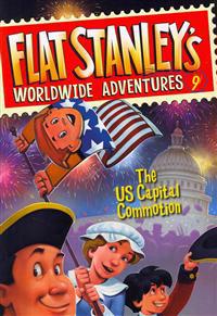 Flat Stanley's Worldwide Adventures #9: The US Capital Commotion