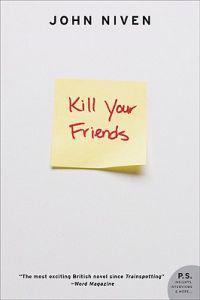 Kill Your Friends