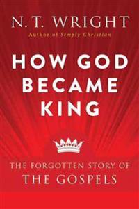 How God Became King