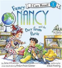 Fancy Nancy and the Boy from Paris Book and [With CD]