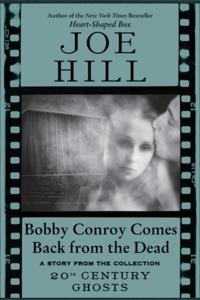 Bobby Conroy Comes Back from the Dead