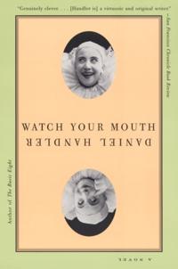 Watch Your Mouth