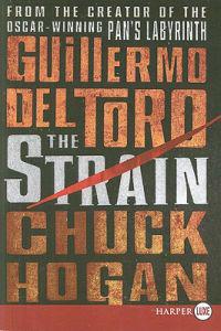 The Strain: Book One of the Strain Trilogy