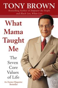 What Mama Taught Me