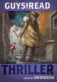 Guys Read: Thriller
