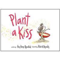 Plant a Kiss