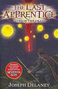 The Last Apprentice: Lure of the Dead (Book 10)
