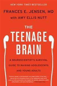 The Teenage Brain