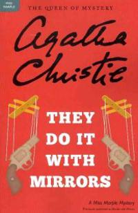 They Do It with Mirrors: A Miss Marple Mystery