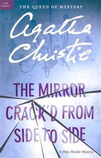 The Mirror Crack'd from Side to Side
