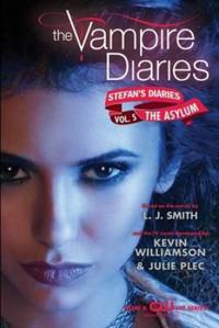 Stefan's Diaries vol 5: Asylum