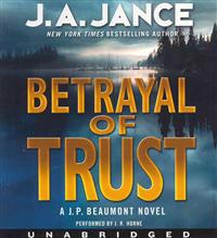 Betrayal of Trust: A J. P. Beaumont Novel