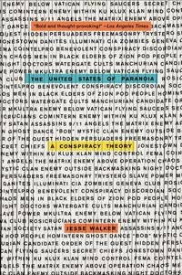 The United States of Paranoia: A Conspiracy Theory