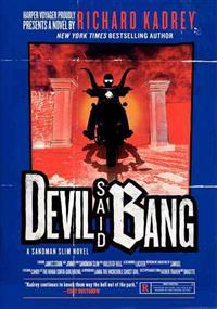 Devil Said Bang