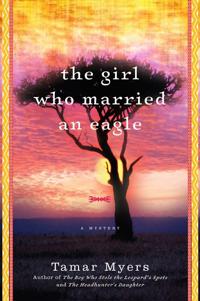 The Girl Who Married An Eagle: A Novel