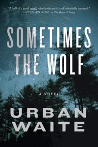 Sometimes the Wolf