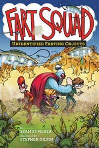 Unidentified Farting Objects