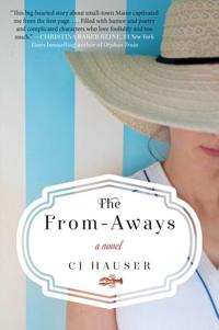 The From-Aways: A Novel of Maine