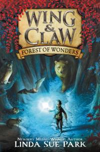 Wing & Claw #1: Forest of Wonders