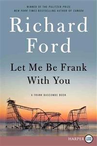 Let Me Be Frank With You LP