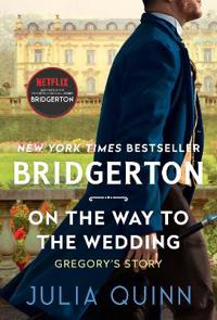 On the Way to the Wedding (Bridgertons #8)