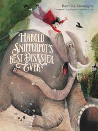 Harold Snipperpot's Best Disaster Ever