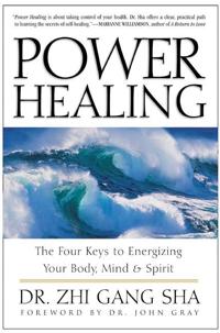 Power Healing: The Four Keys to Energizing Your Body, Mind and Spirit
