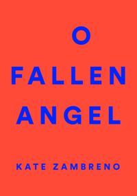 O Fallen Angel
