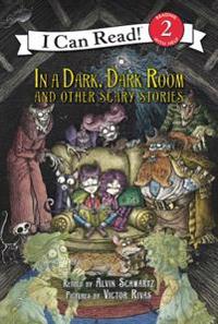 In a Dark, Dark Room and Other Scary Stories